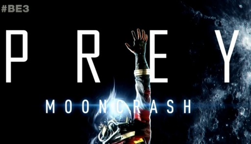 ꡼ No.002Υͥ / E3 2018ϡPREYפDLCMooncrashפȯɽ