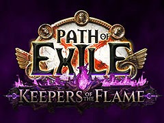 ��Path of Exile�ס��ǿ���ĥ����ƥ�ġ�Keepers of the Flame�פξܺ٤�ȯɽ�������ۿ���10��24��4��00�˳���