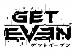 画像ギャラリー No.001のサムネイル画像 / 一人称スリラーADV「GET EVEN」の配信が本日スタート。サイドストーリートレイラー第1弾「Loose Ends」も公開に