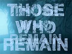 �ݥ�ȥ��뻺�Υۥ顼�������Those Who Remain�פκǿ��ȥ쥤�顼���������ܸ�ؤ��б������餫��