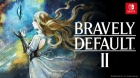 ブレイブリーデフォルトII