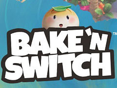 Switch�������եȡ�Bake 'n Switch - �٥���������ɡ������å��פ�9��10�����ۿ������Ӥ��襤�ʤ���ѥ��Ƥ��ȶ��ϡ�����ѡ��ƥ����������