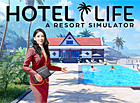 Hotel Life: A Resort Simulator