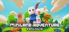 Miniland Adventure