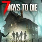 7 Days to Die - Console Edition