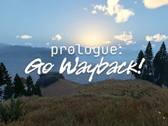 ��Prologue: Go Wayback!�ס������ץ�¥ƥ��Ȥ򳫻ϡ��������������������ϲ���롤���󥰥�ץ쥤���ѥ����ץ���ɷ����������Х��Х�