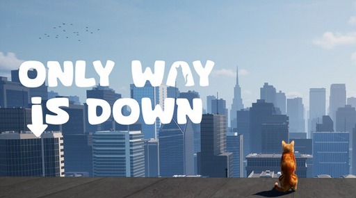 ꡼ No.001 | »Ҥλǭιإӥ뤫Ԥ3DåOnly Way is DownSteamǥ꡼ǭλѤϥޥǽ