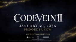 ���������꡼ No.012�Υ���ͥ������ / PS5�ǡ�CODE VEIN II�ס�2026ǯ1��29����ȯ����ꡣ�۷쵴�ϥ󥿡��Ȥ��ơ����֤�Ķ�����Ϥ���ľ����ȤȤ�˲��������ؤȸ�����