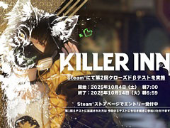 KILLER INNס2CBT򳫻ϡ8ͤϵ16ͤӥʬƤޤ礦ޡߥƥ꡼󥲡