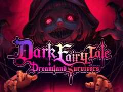 �Ҽ��ͷ�٤�������饤�ȥ���������Dark Fairy Tale: Dreamland Survivors�ס�Steam���ۿ����ϡ�����Ϥͤ��줿���Ȥ��ä�����