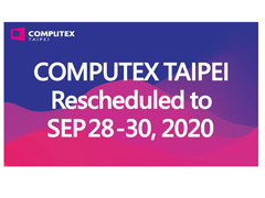 「COMPUTEX TAIPEI 2020」は9月28〜30日に延期が決定。世界中で猛威を振るう新型コロナウイルスの影響がここにも
