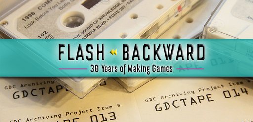 ���������꡼ No.002�Υ���ͥ������ / ��GDC 2016��30ǯ�Υ����೫ȯ�򿶤��֤ꡤ13̾�ζȳ��ͤ��ȡ����򷫤깭������Flash Backwards 30 Years of Making Games�פ��ݡ���